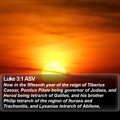 Luke 3:1 ASV Bible Verse Image