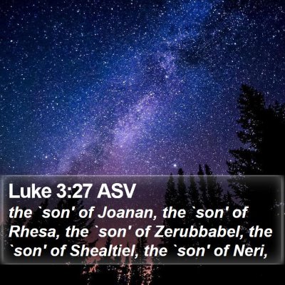 Luke 3:27 ASV Bible Verse Image
