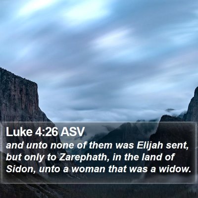 Luke 4:26 ASV Bible Verse Image
