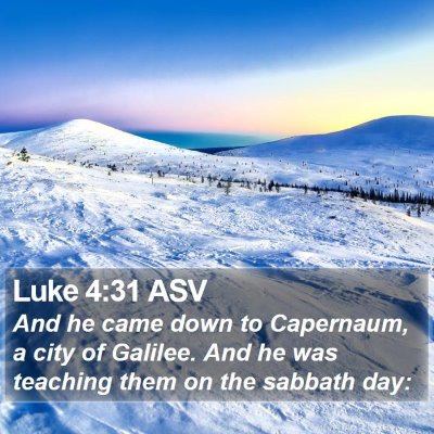 Luke 4:31 ASV Bible Verse Image