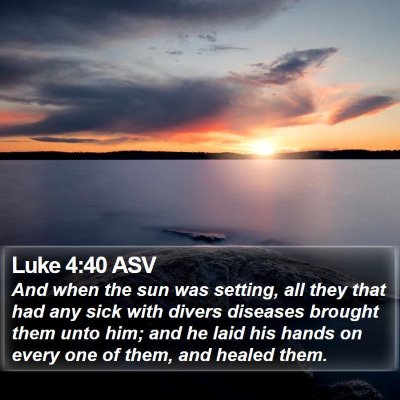 Luke 4:40 ASV Bible Verse Image