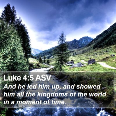 Luke 4:5 ASV Bible Verse Image