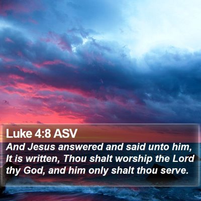 Luke 4:8 ASV Bible Verse Image