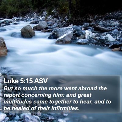 Luke 5:15 ASV Bible Verse Image