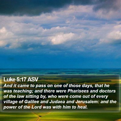 Luke 5:17 ASV Bible Verse Image