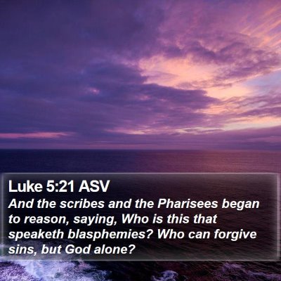 Luke 5:21 ASV Bible Verse Image