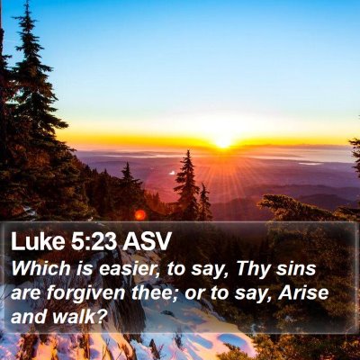 Luke 5:23 ASV Bible Verse Image