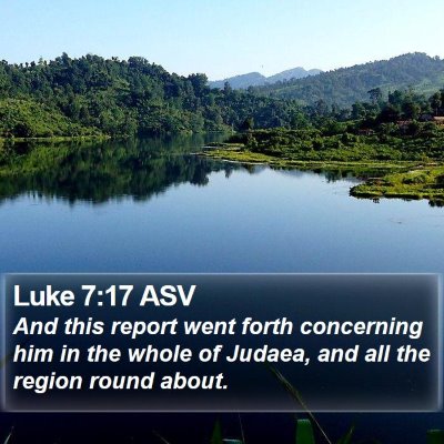 Luke 7:17 ASV Bible Verse Image