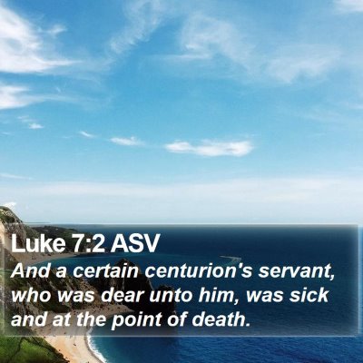 Luke 7:2 ASV Bible Verse Image