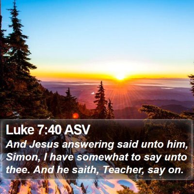 Luke 7:40 ASV Bible Verse Image