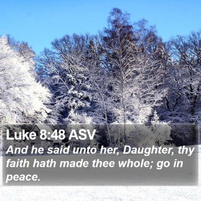Luke 8:48 ASV Bible Verse Image