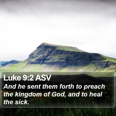 Luke 9:2 ASV Bible Verse Image