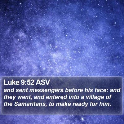 Luke 9:52 ASV Bible Verse Image