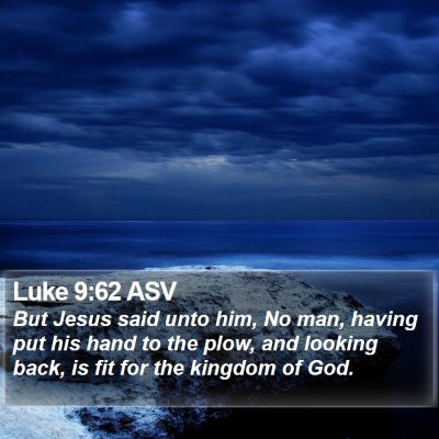 Luke 9:62 ASV Bible Verse Image