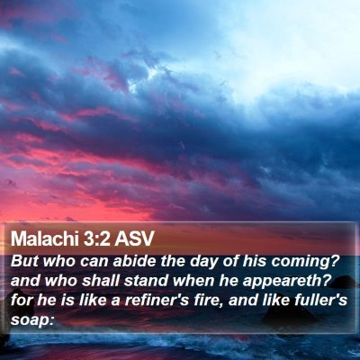 Malachi 3:2 ASV Bible Verse Image