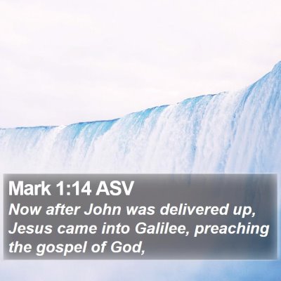 Mark 1:14 ASV Bible Verse Image