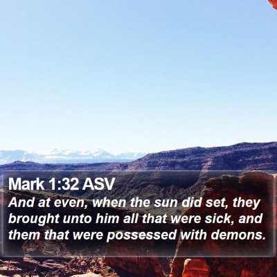 Mark 1:32 ASV Bible Verse Image