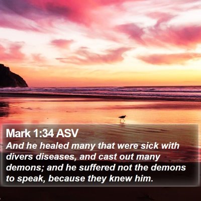Mark 1:34 ASV Bible Verse Image