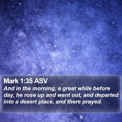 Mark 1:35 ASV Bible Verse Image