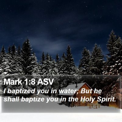 Mark 1:8 ASV Bible Verse Image