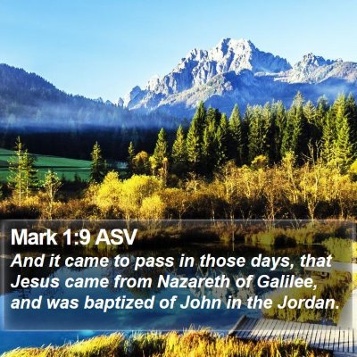 Mark 1:9 ASV Bible Verse Image