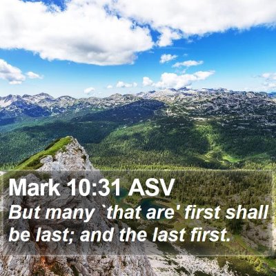 Mark 10:31 ASV Bible Verse Image