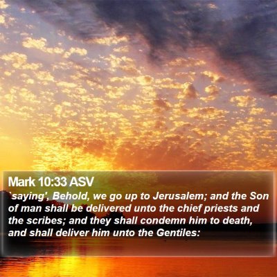 Mark 10:33 ASV Bible Verse Image