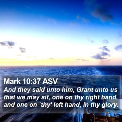 Mark 10:37 ASV Bible Verse Image