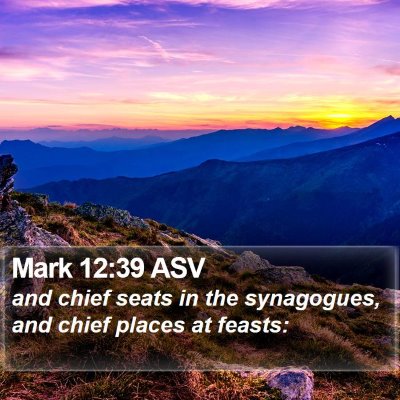Mark 12:39 ASV Bible Verse Image