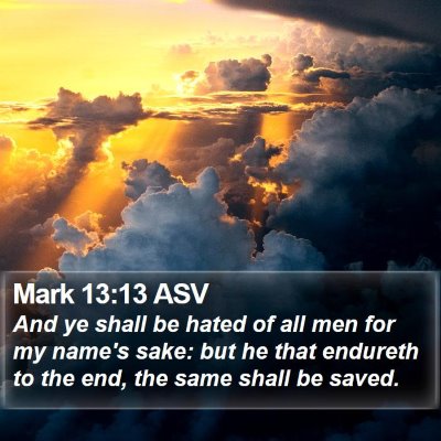 Mark 13:13 ASV Bible Verse Image