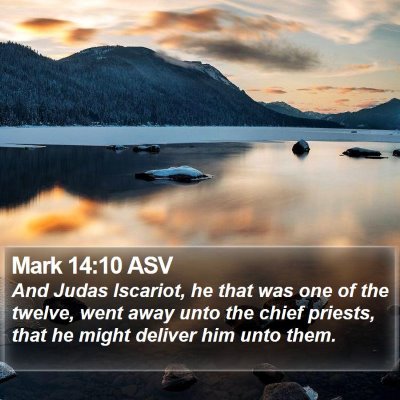 Mark 14:10 ASV Bible Verse Image