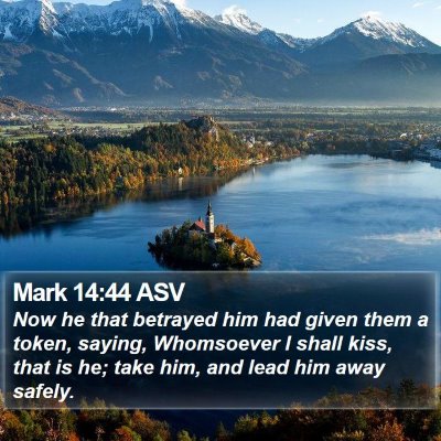 Mark 14:44 ASV Bible Verse Image