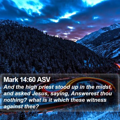 Mark 14:60 ASV Bible Verse Image
