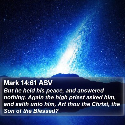 Mark 14:61 ASV Bible Verse Image