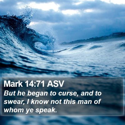 Mark 14:71 ASV Bible Verse Image