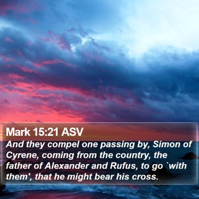 Mark 15:21 ASV Bible Verse Image