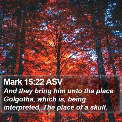 Mark 15:22 ASV Bible Verse Image