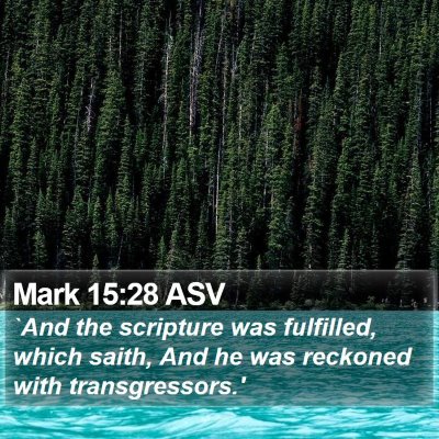 Mark 15:28 ASV Bible Verse Image