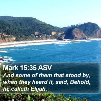 Mark 15:35 ASV Bible Verse Image
