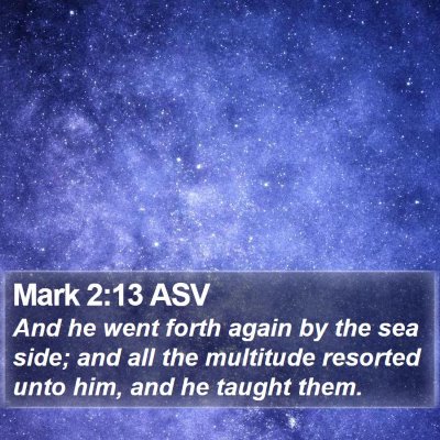 Mark 2:13 ASV Bible Verse Image
