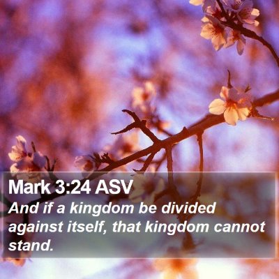Mark 3:24 ASV Bible Verse Image