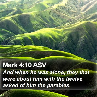 Mark 4:10 ASV Bible Verse Image