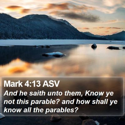 Mark 4:13 ASV Bible Verse Image