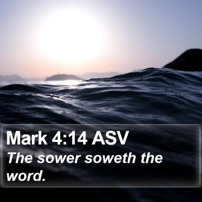 Mark 4:14 ASV Bible Verse Image