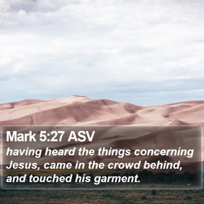 Mark 5:27 ASV Bible Verse Image