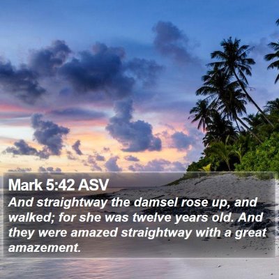 Mark 5:42 ASV Bible Verse Image