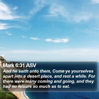 Mark 6:31 ASV Bible Verse Image