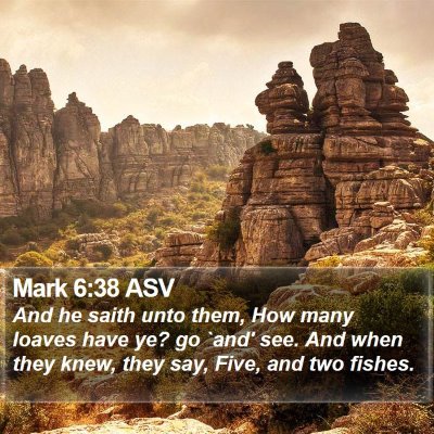 Mark 6:38 ASV Bible Verse Image