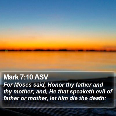 Mark 7:10 ASV Bible Verse Image