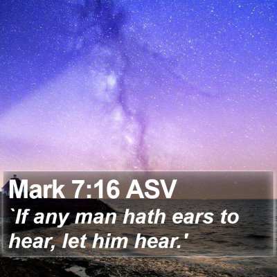 Mark 7:16 ASV Bible Verse Image